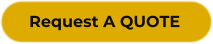 Request A QUOTE