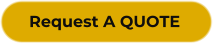 Request A QUOTE